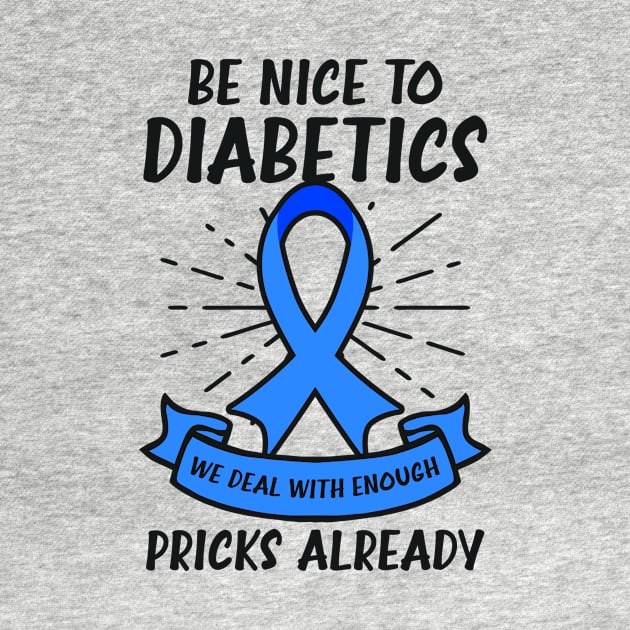 Type 1 Diabetes Shirt | We Deal With Pricks Already by Gawkclothing